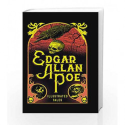 Edgar Allan Poe: Illustrated Tales (Illustrated Classic Editions) by Edgar Allan Poe Book-9781435166882