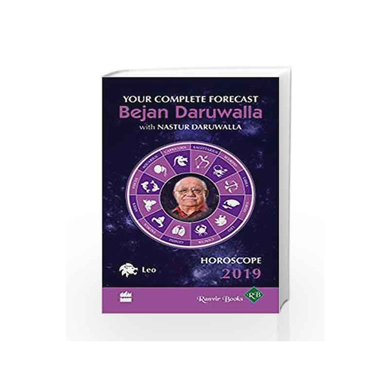 Horoscope 2019: Your Complete Forecast, Leo by Bejan Daruwalla Book-9789353024147