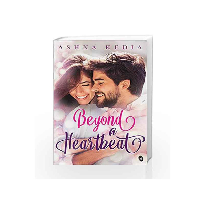 Beyond a Heartbeat by Ashna Kedia Book-9789387022454