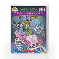 Creepella Von Cacklefur: Ride for Your Life (Geronimo Creepella Von Cacklefur) by Creepella Von Cacklefur Book-9789351033158