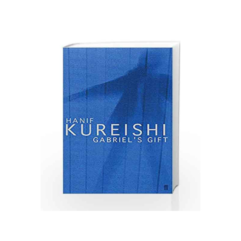 Gabriel's Gift by Kureishi, Hanif Book-9780571209293