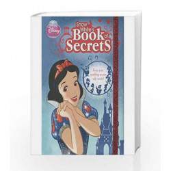 Disney Princess Snow White`s Book of Secrets (Disney Book of Secrets) by DISNEY Book-9781472358233