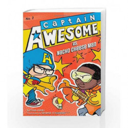 Captain Awesome vs. Nacho Cheese Man by Stan Kirby Book-9781442435636