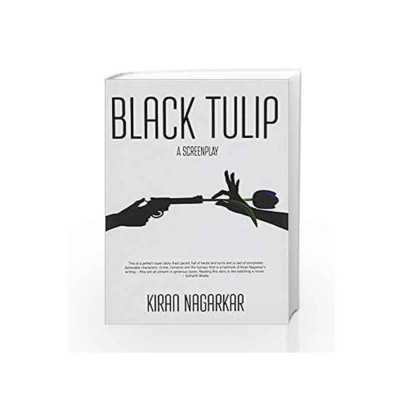 Bedtime Story/Black Tulip: A Screenplay Story by Kiran Nagarkar Book-9789351369998