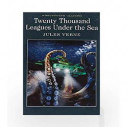 Twenty Thousand Leagues Under the Sea (Wordsworth Classics) by Jules Verne Book-9781853260315