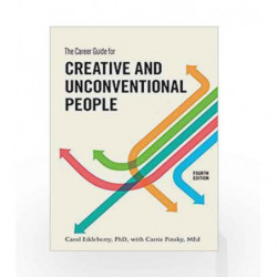 The Career Guide for Creative and Unconventional People, Fourth Edition by Carrie Pinsky Book-9781607747833