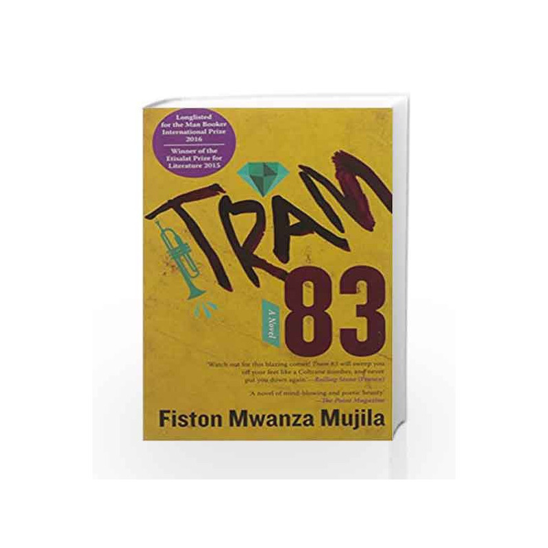 Tram 83 by Fiston Mwanza Mujila Book-9789385288326