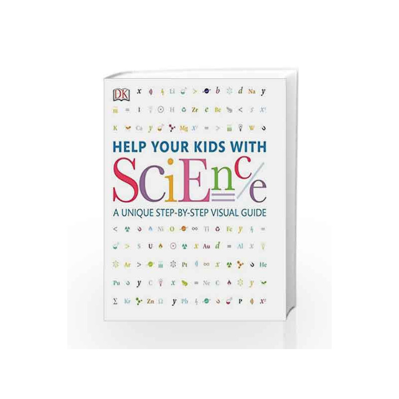 Help Your Kids with Science: A Unique Step-by-Step Visual Guide by Carol Vorderman Book-9780241293478