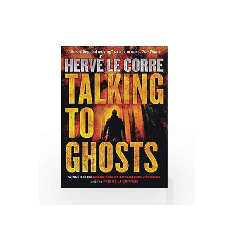 Talking to Ghosts by LE CORRE, HERV? Book-9781780873053