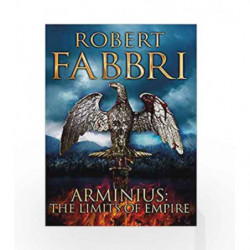 Arminius: The Limits of Empire by Fabbri Robert Book-9781782397038