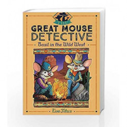 Basil in the Wild West (The Great Mouse Detective) by Eve Titus Book-9781481464109