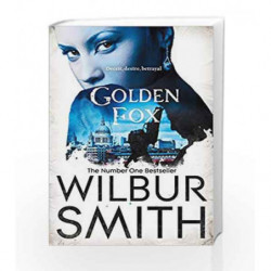Golden Fox (The Courtneys of Africa) by Wilbur Smith Book-9781447221784