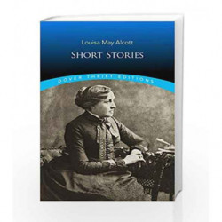 Short Stories: 7 (Dover Thrift Editions) by Louisa May Alcott Book-9780486290638