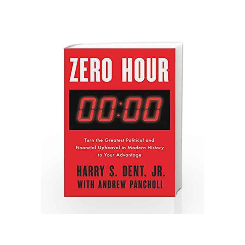 Zero Hour by DENT, HARRY S. JR Book-9780525536055