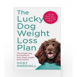 The Lucky Dog Weight Loss Plan: Why You Never See a Fat Wolf by Vicky Marshall Book-9781786697448