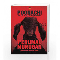 Poonachi: Or the Story of a Black Goat by Perumal Murugan Book-9789386850492