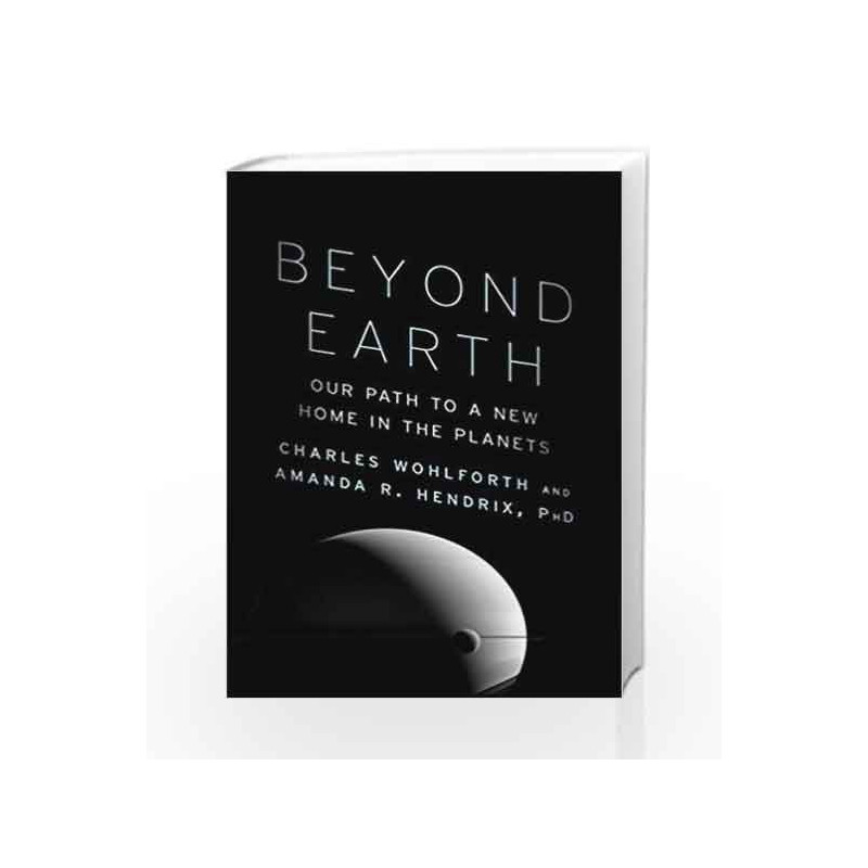 Beyond Earth by WOHLFORTH, CHARLES Book-9780804172424