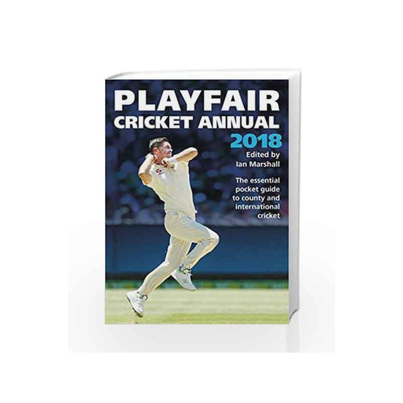 Playfair Cricket Annual 2018 by Ian Marshall Book-9781472249821