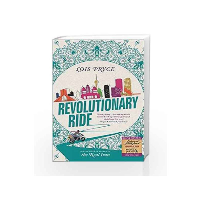 Revolutionary Ride by Lois Pryce Book-9781473669987