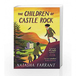 The Children of Castle Rock by Natasha Farrant Book-9780571323562