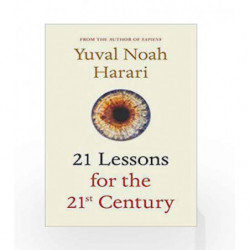 21 Lessons for the 21st Century by Yuval Noah Harari Book-9781787330672