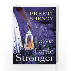 Love a Little Stronger by Preeti Shenoy Book-9789387022133