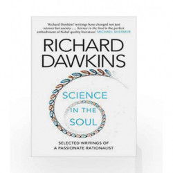 Science in the Soul: Selected Writings of a Passionate Rationalist by Dawkins, Richard Book-9781784162016