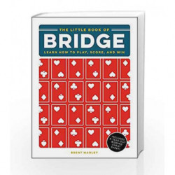 The Little Book of Bridge: Learn How to Play, Score, and Win by Brent Manley Book-9781507207994