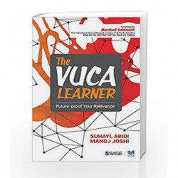 The VUCA Learner: Future-proof Your Relevance by Abidi, Suhayl and Manoj Joshi Book-9789352807512
