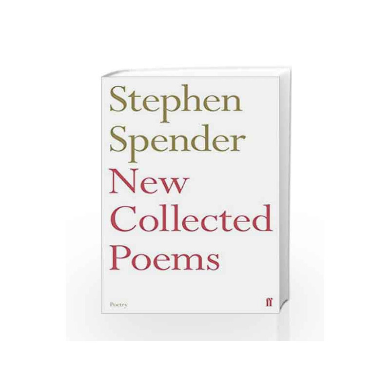New Collected Poems of Stephen Spender by Spender, Stephen Book-9780571347728