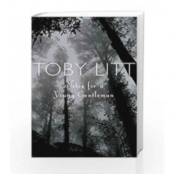 Notes for a Young Gentleman by Toby Litt Book-9780857424853