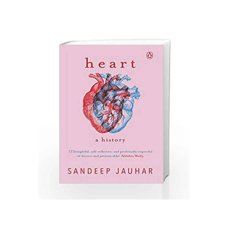 Heart: A History by Sandeep Jauhar Book-9780670091645