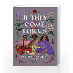 If They Come for Us by Fatimah Asghar Book-9780525509783