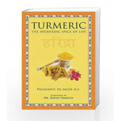Turmeric: The Ayurvedic Spice of Life by David Frawley Book-9788176212090
