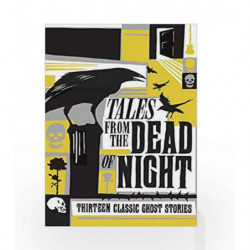 Tales from the Dead of Night: Thirteen Classic Ghost Stories by NA Book-9781788160872