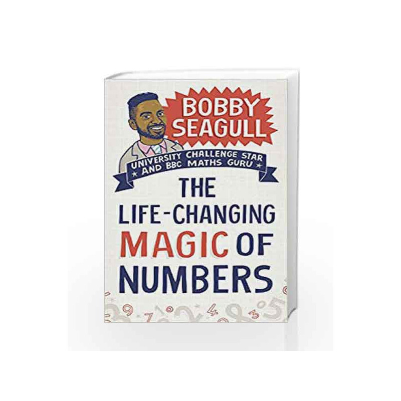 The Life-Changing Magic of Numbers by Seagull, Bobby Book-9780753552797