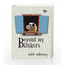Beyond my Blinkers by Subir Adhicary Book-9789386473400