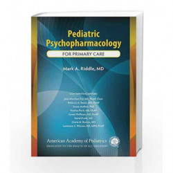 Pediatric Psychopharmacology for Primary Care Clinicians by Riddle M A Book-9781581102758