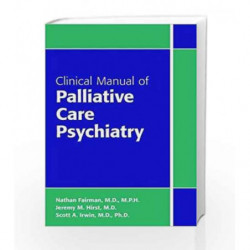 Clinical Manual of Palliative Care Psychiatry by Fairman N Book-9781585624768
