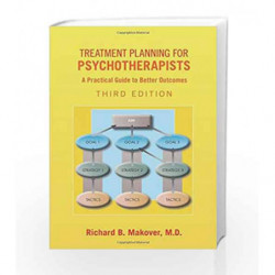 Treatment Planning for Psychotherapists: A Practical Guide to Better Outcomes by Makover R B Book-9781615370290