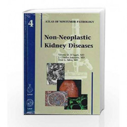 Non-Neoplastic Kidney Diseases (Atlas of Non-Tumor Pathology, Series 1,) by D Agati V D Book-9781881041962