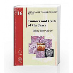 Tumors and Cysts of the Jaws: 16 (Atlas of Tumor Pathology, Series 4,) by Robinson R A Book-9781933477237