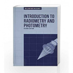 Introduction to Radiometry and Photometry (Optoelectronics) by Mccluney R Book-9781608078332