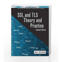 SSL and TLS: Theory and Practice 2016 (Computer Security) by Oppliger R Book-9781608079988