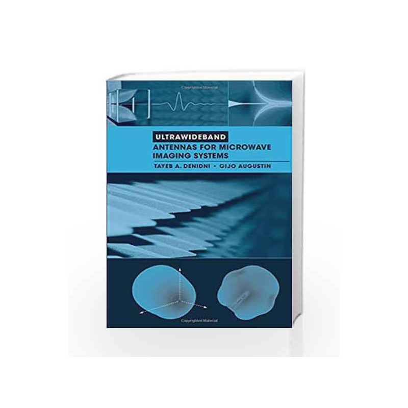 Ultrawideband Antennas for Microwave Imaging Systems (Artech House Antennas and Propagation) by Denidni T A Book-9781608077151