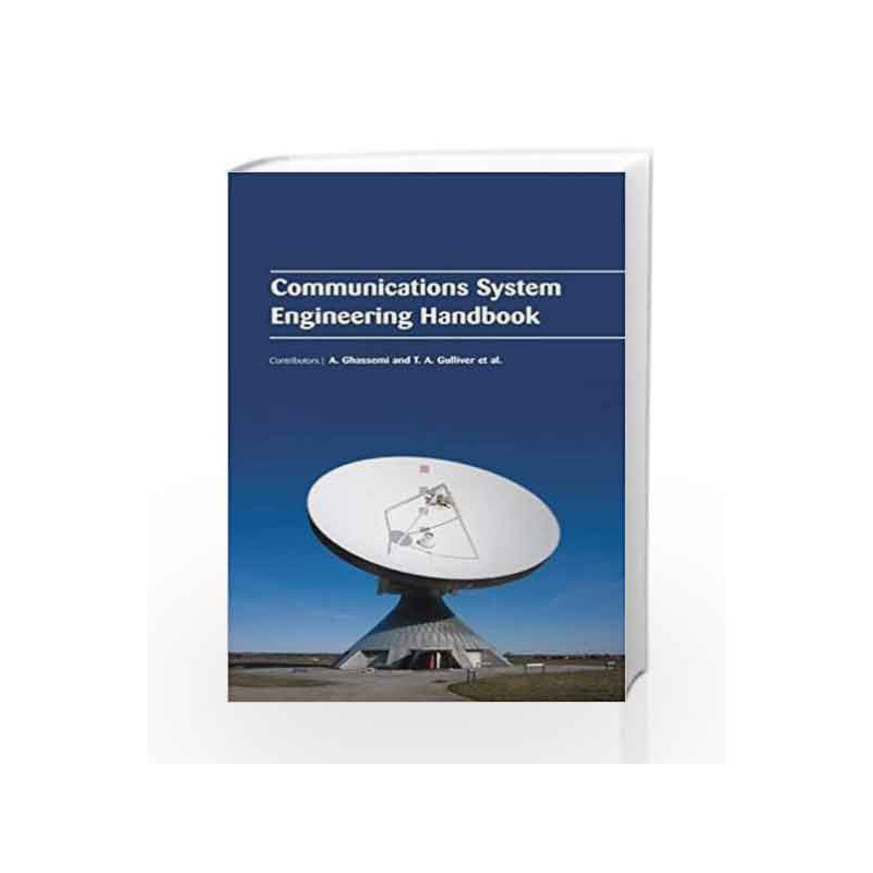 Communications System Engineering Handbook by Ghassemi A Book-9781781548189