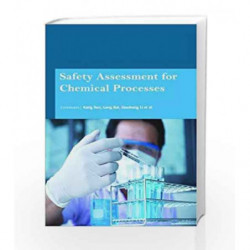 Safety Assessment for Chemical Processes by Sun Book-9781781548943