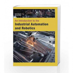 An Introduction to the Industrial Automation and Robotics by Pizarro D. Book-9781781545003