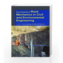 Encyclopaedia of Rock Mechanics in Civil and Environmental Engineering (3 Volumes) by Wu L Book-9781781549032