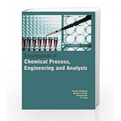 Encyclopedia of Chemical Process, Engineering and Analysis by Osullivan Book-9781781545072